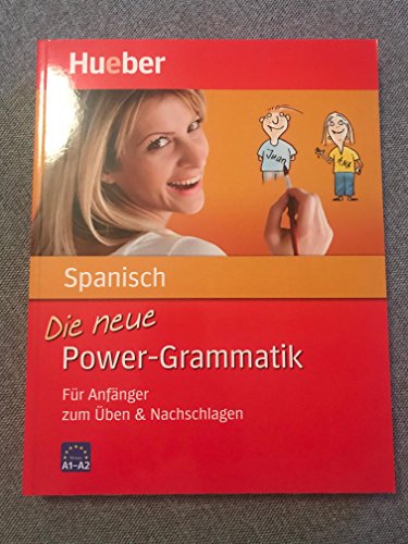 9783195041850: Die neue Power-Grammatik Spanisch: Fr Anfnger zum ben & Nachschlagen