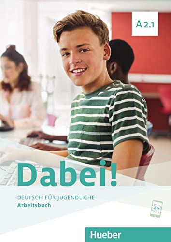Stock image for Dabei! A2.1. Deutsch fr Jugendliche.Deutsch als Fremdsprache. Arbeitsbuch -Language: german for sale by GreatBookPrices