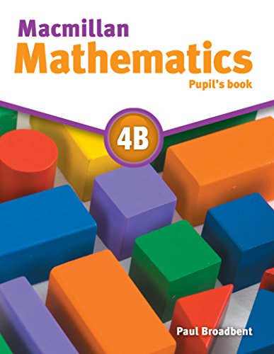 9783195129725: Broadbent, P: Macmillan Mathematics 4B. Pupil's Book