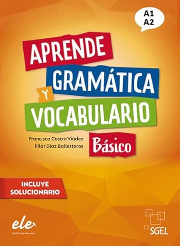 Beispielbild fr Aprende gramtica y vocabulario Bsico - Nueva edicin zum Verkauf von Blackwell's