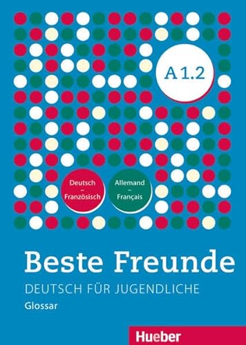 9783195210515: Beste Freunde A1/2. Glossar Deutsch-Franzsisch - Allemand-Franais: Deutsch fr Jugendliche. Deutsch als Fremdsprache