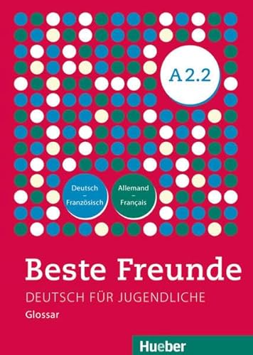 Beispielbild fr Beste Freunde A2/2: Deutsch fr Jugendliche.Deutsch als Fremdsprache / Glossar Deutsch-Franzsisch ? Allemand-Franais zum Verkauf von medimops