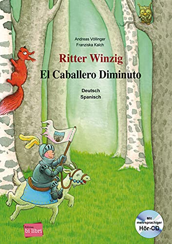 9783195495974: Ritter Winzig. Kinderbuch Deutsch-Spanisch: mit mehrsprachiger Audio-CD