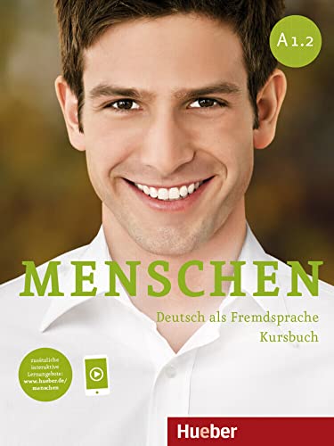 Stock image for MENSCHEN A1.2 Kursb. AR (L.alum.) (German Edition) for sale by Blue Vase Books