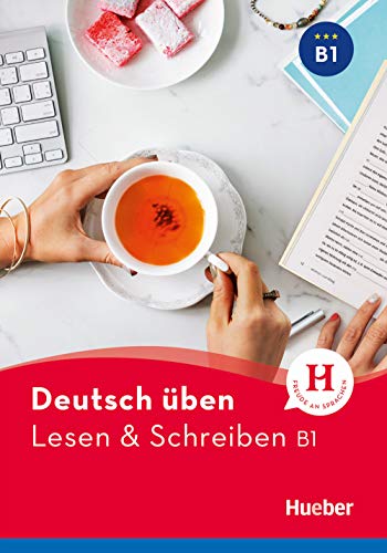9783195774932: Deutsch uben: Lesen & Schreiben B1