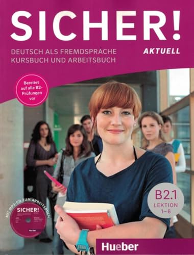 

Sicher! aktuell B2.1 KB+AB+CD-Audio (German Edition)