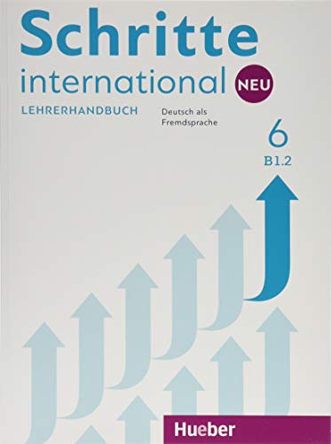 Stock image for Schritte international Neu 6 / Lehrerhandbuch -Language: german for sale by GreatBookPrices