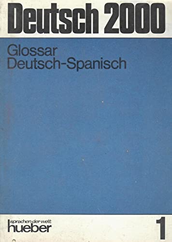 Beispielbild fr Deutsch Zweitausend, Glossare, Deutsch-Spanisch zum Verkauf von DieBcheroma123