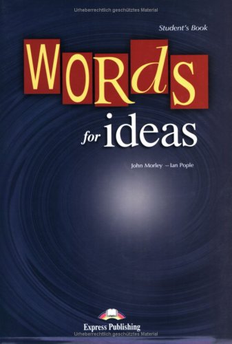 Words for ideas. Student's Book (9783196529029) by Pople, Ian