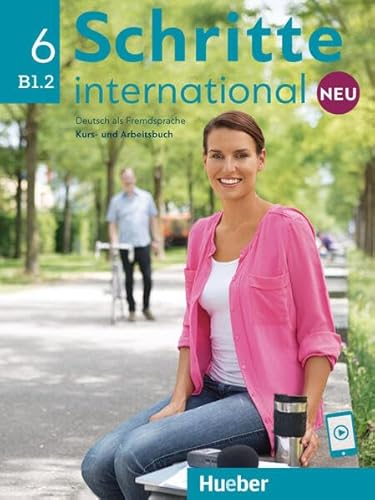 Stock image for Schritte international Neu 6. Kursbuch + Arbeitsbuch mit Audios online: Deutsch als Fremdsprache for sale by Revaluation Books