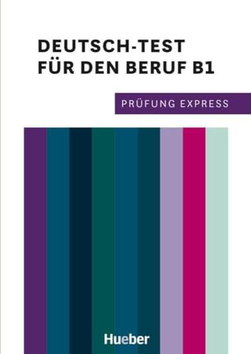 Imagen de archivo de Prfung Express ? Deutsch-Test fr den Beruf B1: Deutsch als Fremdsprache / bungsbuch mit Audios online a la venta por medimops