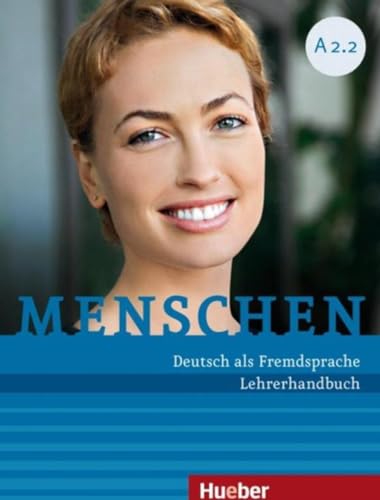 9783196719024: Menschen Sechsbandige Ausgabe: Lehrerhandbuch A2.2 (German Edition)