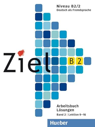 Stock image for Ziel. Deutsch als Fremdsprache: Ziel B2, Bd.2 : Lsungen zum Arbeitsbuch for sale by medimops