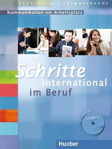 Stock image for Schritte international im Beruf 1-6. bungsbuch: Kommunikation am Arbeitsplatz. Deutsch als Fremdsprache for sale by medimops