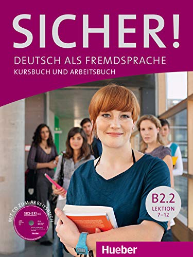 9783197012070: SICHER B2.2 Kursb.u.Arb.+CD (al./ej.+CD): Kurs- und Arbeitsbuch B2.2 Lektion 7-12 mit Audio-CD zu - 9783197012070