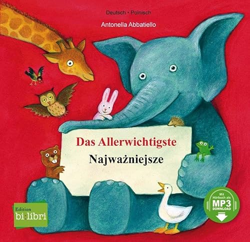 9783197196015: Das Allerwichtigste. Kinderbuch Deutsch-Polnisch: Kinderbuch Deutsch-Polnisch mit MP3-Hrbuch zum Herunterladen und Ausklappseiten