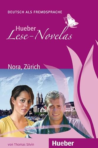 9783197210223: Hueber Lese-Novelas: Nora, Zurich - Leseheft und CD