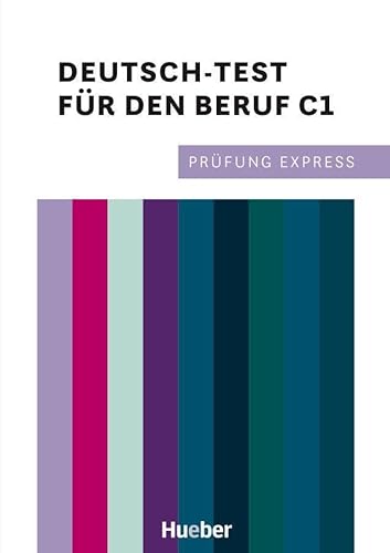 9783197216515: Prfung Express. Deutsch-Test fr den Beruf C1. bungsbuch. Con MP3: Deutsch-Test fur den Beruf C1 Ubungsbuch