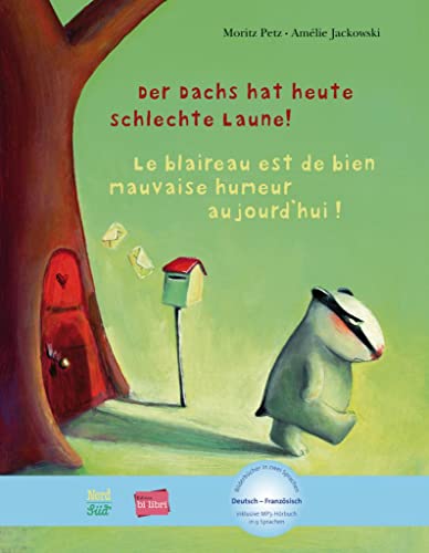 Beispielbild fr Der Dachs hat heute schlechte Laune! Kinderbuch Deutsch-Franzsisch -Language: german zum Verkauf von GreatBookPrices