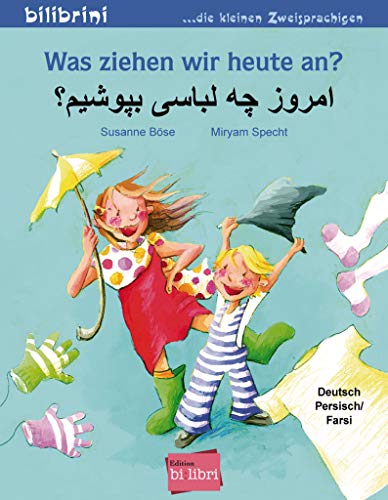 Beispielbild fr Was ziehen wir heute an?: Kinderbuch Deutsch-Persisch/Farsi zum Verkauf von medimops
