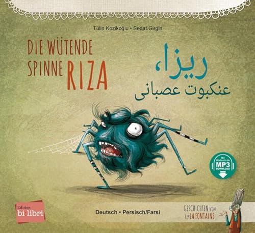 Stock image for Die wtende Spinne Riza. Deutsch-Persisch/Farsi for sale by GreatBookPrices