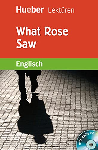 What Rose Saw : Lektüre mit 2 Audio-CDs - Pauline O'Carolan