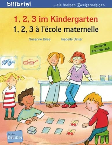 9783198295946: 1, 2, 3 im Kindergarten. Kinderbuch Deutsch-Franzsisch: 1, 2, 3  l'cole maternelle