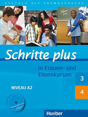 Beispielbild fr Schritte plus in Frauen-/Elternkursen: Schritte plus 3 und 4 in Frauen- und Elternkursen. bungsbuch mit Audio-CD: Deutsch als Fremdsprache zum Verkauf von medimops