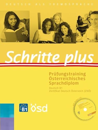 9783198519165: Schritte plus. Prfungstraining sterreichisches Sprachdiplom Deutsch B1 ZD: Deutsch als Fremdsprache