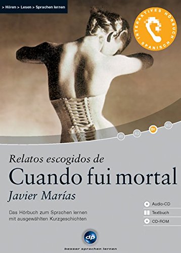 Beispielbild fr Cuando fui mortal - Interaktives Hrbuch Spanisch: Das Hrbuch zum Sprachen lernen zum Verkauf von medimops