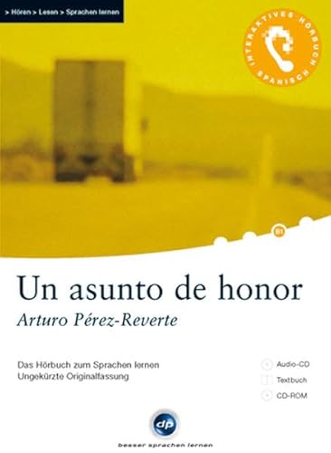 Un asunto de honor - Interaktives Hörbuch Spanisch: Das Hörbuch zum Sprachen lernen - Pérez-Reverte, Arturo