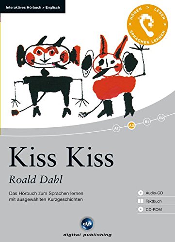 Stock image for Kiss Kiss - Interaktives Hrbuch Englisch: Das Hrbuch zum Sprachen lernen mit ausgewhlten Kurzgeschichten for sale by medimops
