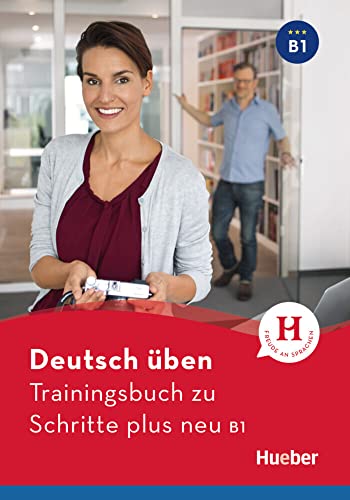 Beispielbild fr Deutsch ben - Trainingsbuch zu Schritte plus neu B1. Buch zum Verkauf von Blackwell's