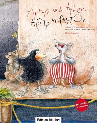 Imagen de archivo de Arthur und Anton: Kinderbuch Deutsch-Russisch mit mehrsprachiger Audio-CD a la venta por medimops