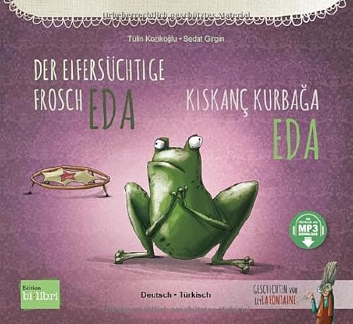Stock image for Der eiferschtige Frosch Eda. Deutsch-Trkisch for sale by GreatBookPrices