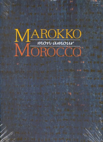 9783200002098: Marokko mon amour: Glanzvolle Textiltradition im Knigreich Marokko