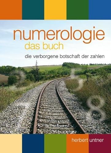 Beispielbild fr Numerologie, das Buch: Die verborgene Botschaft der Zahlen zum Verkauf von medimops