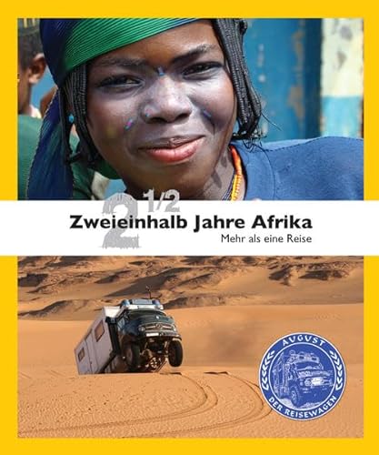 9783200032521: Zweieinhalb Jahre Afrika: Mehr als eine Reise