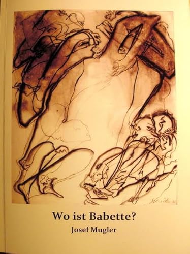 Stock image for Wo ist Babette? for sale by Buchmarie