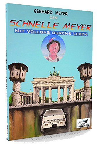 Stock image for Der schnelle Meyer: Mit Vollgas ins Leben for sale by medimops