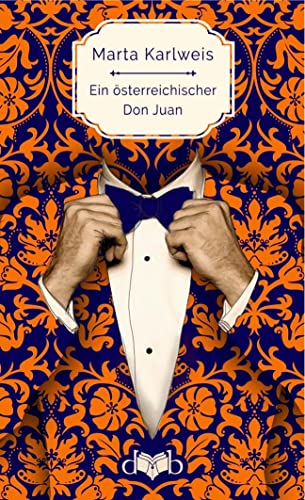Beispielbild fr Ein  sterreichischer Don Juan: Roman zum Verkauf von AwesomeBooks