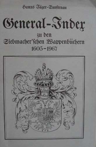 9783201000093: General-Index zu den Siebmacher'schen Wappenbchern (1605-1961)