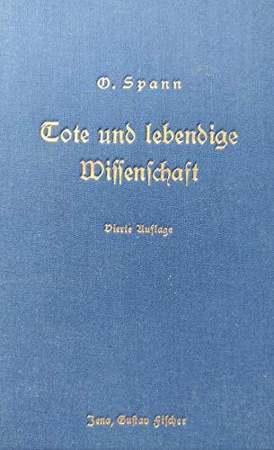 Stock image for Gesamtausgabe 06. Tote und lebendige Wissenschaft : Kleines Lehrbuch der Volkswirtschaftslehre in 5 Abhandlungen for sale by Antiquariat Johannes Hauschild