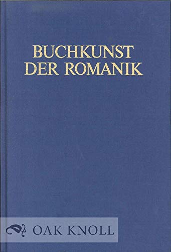 9783201010566: Buchkunst der Romanik (Buchkunst im Wandel der Zeiten) (German Edition)