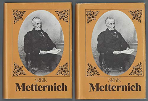 Beispielbild fr Metternich: Der Staatsmann und der Mensch. Bnde 1   2. zum Verkauf von Versandantiquariat Dieter Hafner