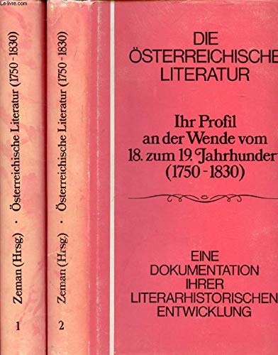 9783201011198: Die sterreichische Literatur: Ihr Profil an der Wende vom 18. zum 19. Jahrhundert (17501830) (Jahrbuch fr sterreichische Kulturgeschichte)