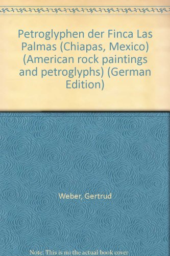 Imagen de archivo de Petroglyphen der Finca Las Palmas (Chiapas, Mexico) (German Edition) a la venta por Zubal-Books, Since 1961