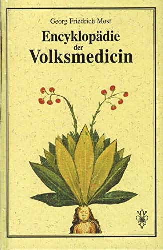 Beispielbild fr Encyklopdie der Volksmedicin. Oder Lexikon der vorzglichsten und wirksamsten Haus- und Volksarzneimittel aller Lnder zum Verkauf von Antiquariat BuchX