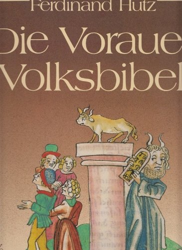 9783201013376: Die Vorauer Volksbibel: Faksimile-Wiedergabe ... des Buches Exodus aus dem Codex 273 der Stiftsbibliothek Vorau