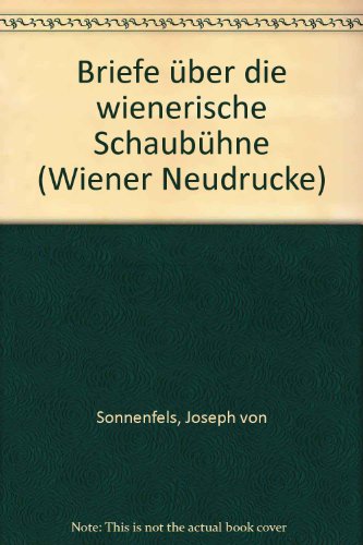 9783201013994: Briefe ber die wienerische Schaubhne (Wiener Neudrucke)
